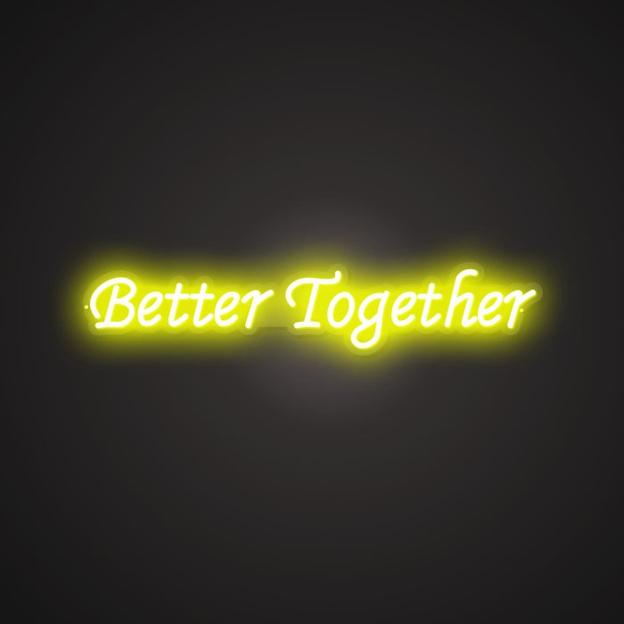 Illuminated Better Together Neon Bond