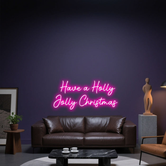 have-a-holly-jolly-christmas-bright-neon-sign