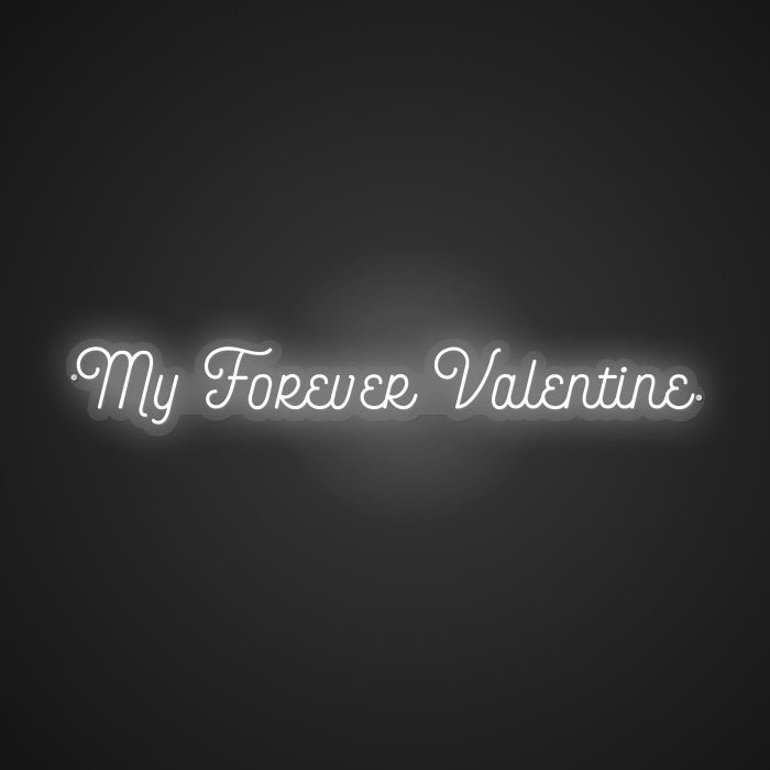 Neon-sweet My Forever Valentine Sign