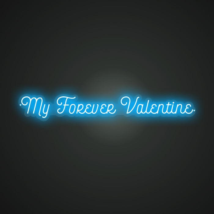 Illuminated My Forever Valentine Neon Devotion