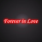 Forever in Love Neon Sign