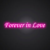 Forever in Love Neon Sign