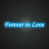 Forever in Love Neon Sign