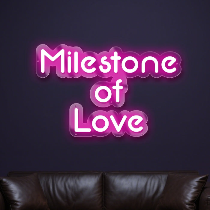 milestone-of-love-neon-sign