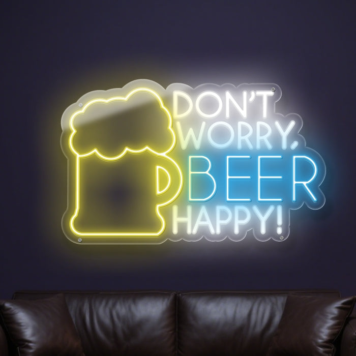 Don't Bworry Beer Happy Neon Sign