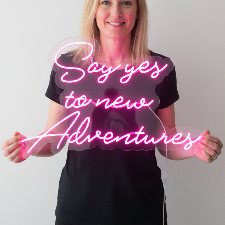 Say Yes To New Adventures Neon Signs