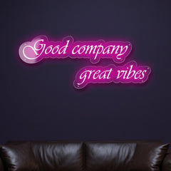 good-company-great-vibes-neon-sign