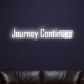 journey-continues-neon-sign