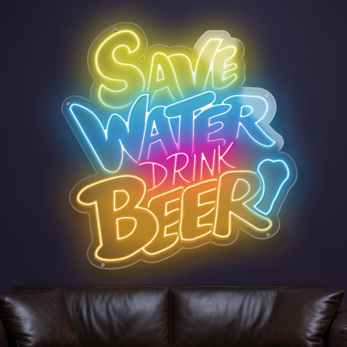 Save Water Drink Beer Led Neon Sign