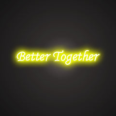 Illuminated Better Together Neon Bond