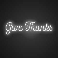 Illuminated Give Thanks Neon Acknowledgment