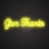 Give Thanks Neon Sign