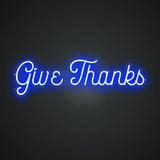 Give Thanks Neon Sign