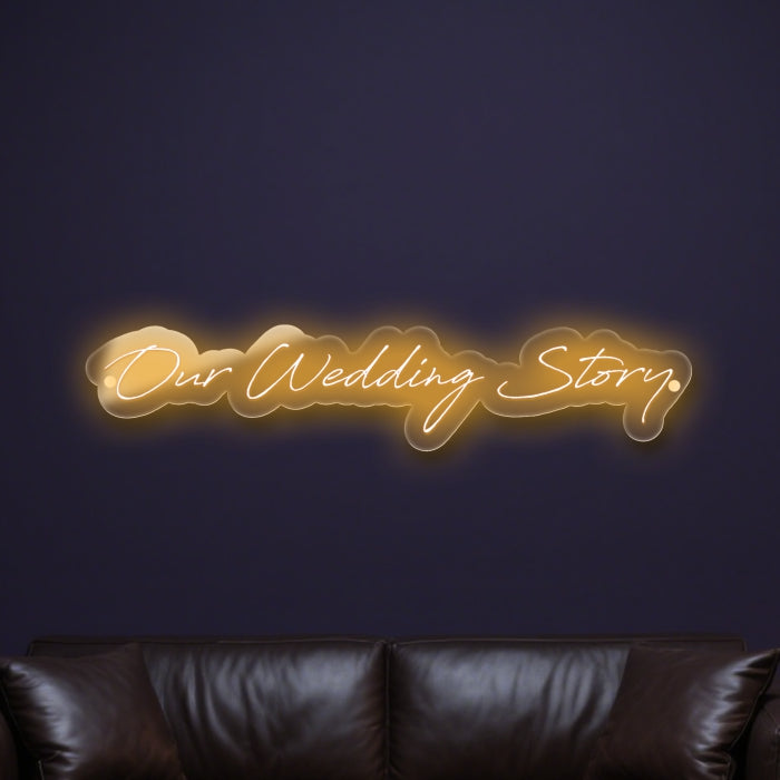 our-wedding-story-neon-sign