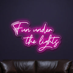 fun-under-the-lights-neon-sign