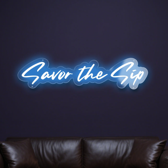 savor-the-sip-neon-sign
