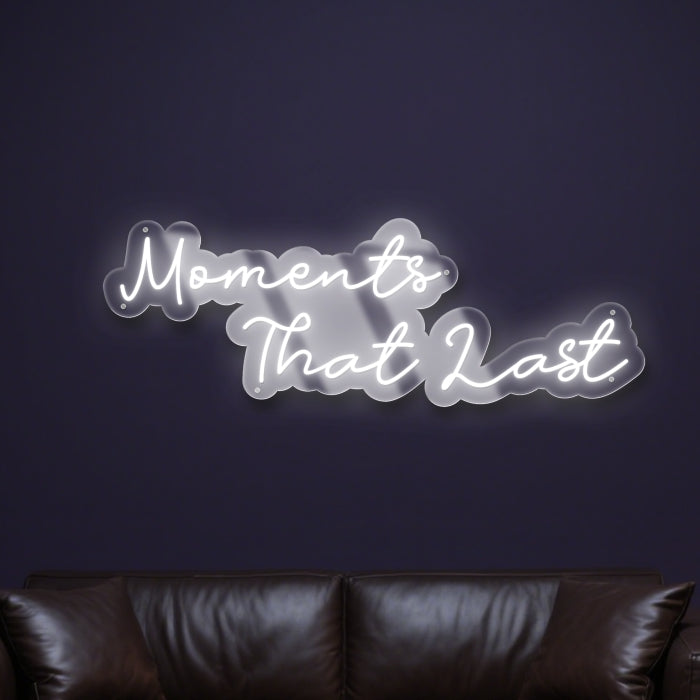 moments-that-last-neon-sign