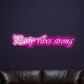 party-vibes-strong-neon-sign