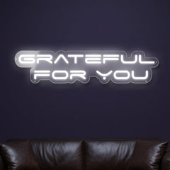 grateful-for-you-neon-sign