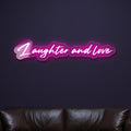 laughter-and-love-neon-sign