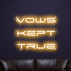 vows-kept-true-neon-sign