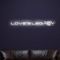 love-s-legacy-neon-sign