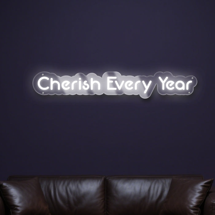 cherish-every-year-neon-sign