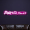 party-with-passion-neon-sign