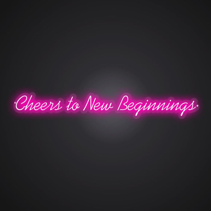 Neon-optimistic Cheers to New Beginnings Sign