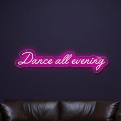 dance-all-evening-neon-sign