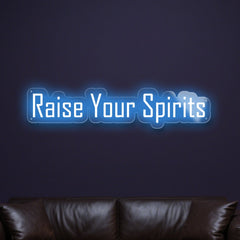 raise-your-spirits-neon-sign