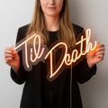 Til Death Led Neon Signs