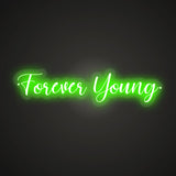 Forever Young Neon Sign