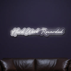 hard-work-rewarded-neon-sign