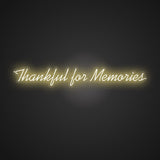 Thankful for Memories Neon Sign