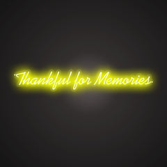 Neon-nostalgic Thankful for Memories Sign