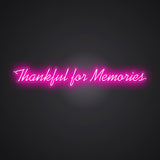 Thankful for Memories Neon Sign