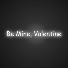 Illuminated Be Mine, Valentine Neon Allure