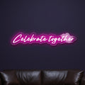 celebrate-together-neon-sign