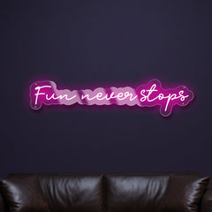fun-never-stops-neon-sign