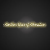Another Year of Adventure Neon Sign