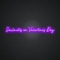Neon-fated Soulmates on Valentine's Day Sign