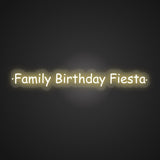 Family Birthday Fiesta Neon Sign