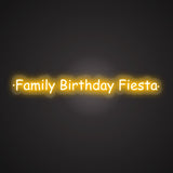 Family Birthday Fiesta Neon Sign