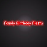 Family Birthday Fiesta Neon Sign