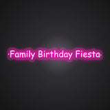 Family Birthday Fiesta Neon Sign