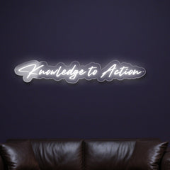 knowledge-to-action-neon-sign