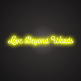 Love Beyond Words Neon Sign