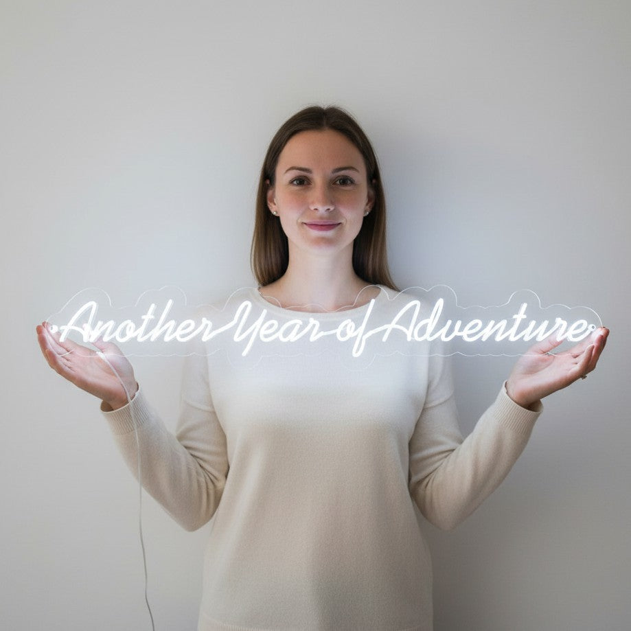Another Year of Adventure Neon Sign