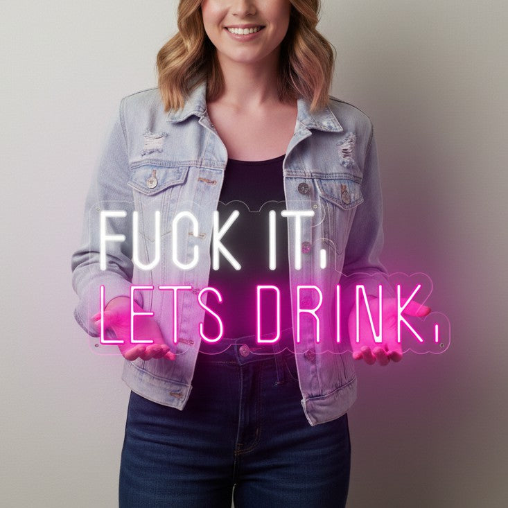 Lets Drink Neon Sign